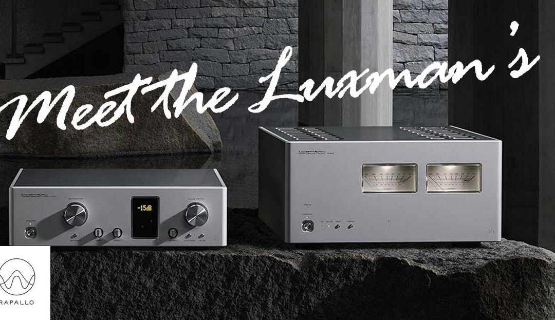 Meet the Luxman’s