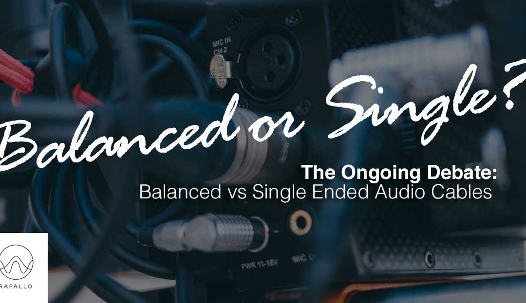Balanced Vs Single Ended Audio Cables
