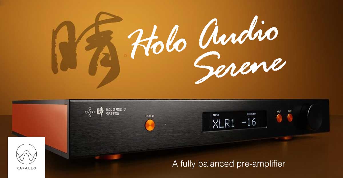 Rapallo | Holo Audio Serene Rapallo | Holo Audio Serene